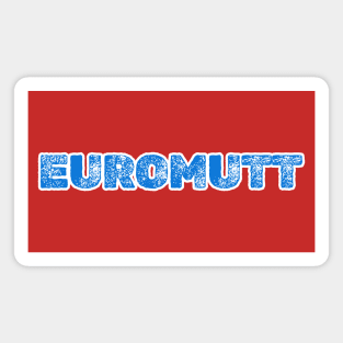 EUROMUTT Magnet